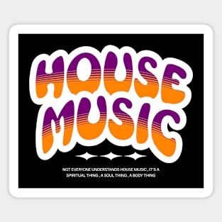 HOUSE MUSIC - Bubble Font Two Tone (White/orange/purple) Magnet